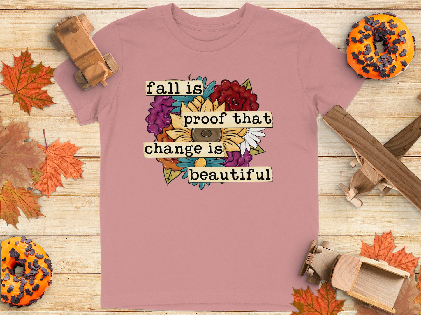 Fall is Proof That Change is Beautiful Shirt Product