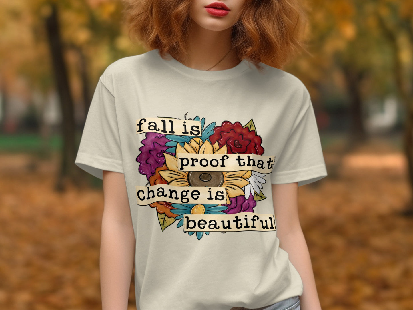 Fall is Proof That Change is Beautiful T-shirt product