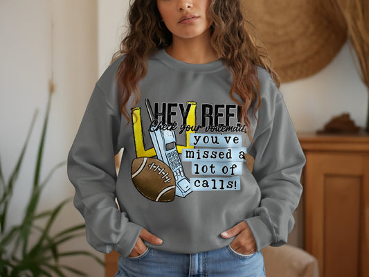 Hey Ref Missed A Lot Of Calls Long Sleeve product