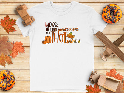 Ladies Hot Girl Summer Is Over T Shirt product