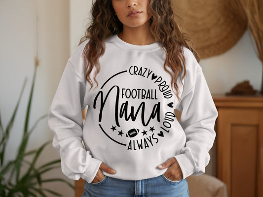Crazy Proud Football Nana Always Loves You product type