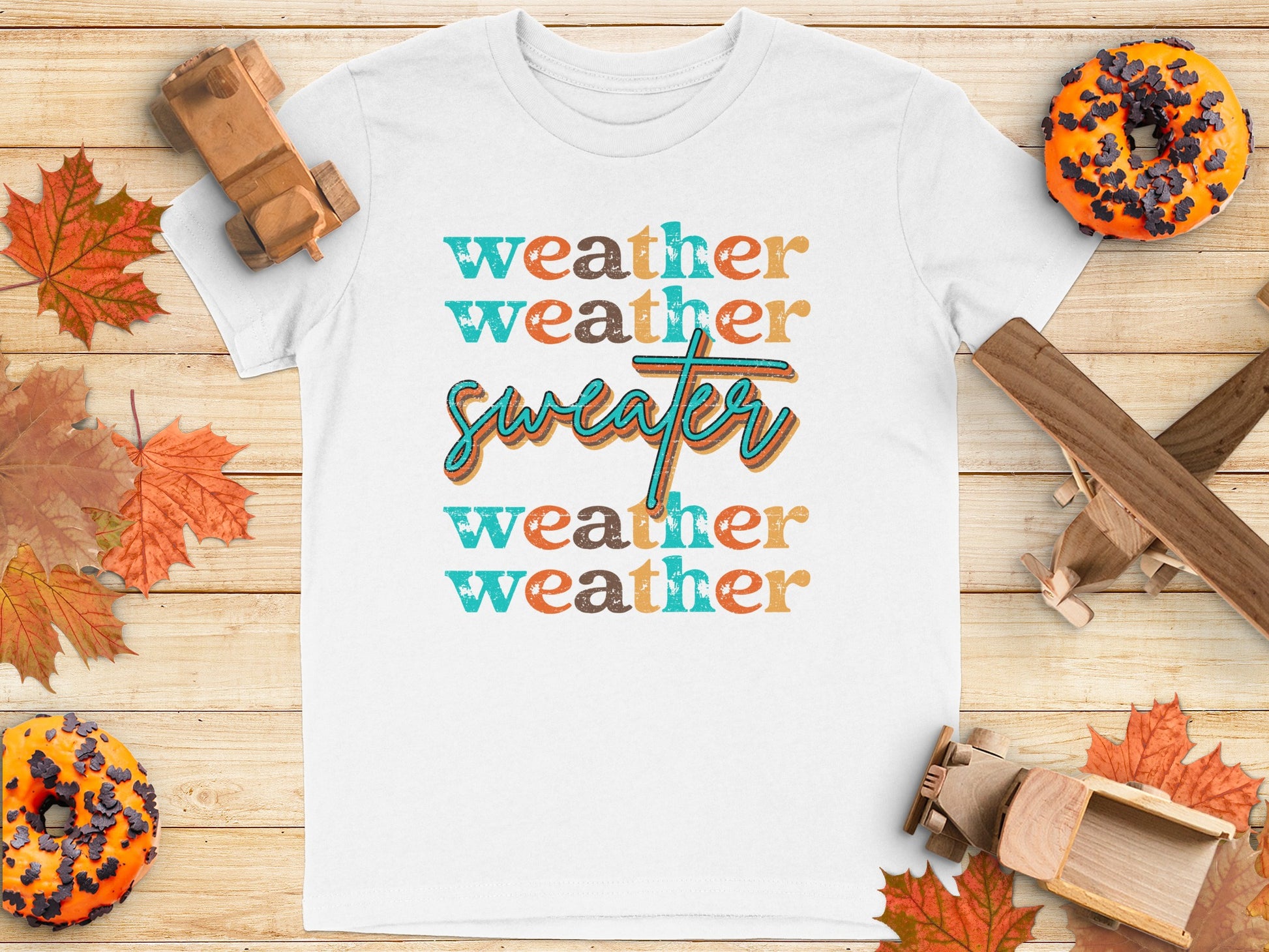Trendy Fall Inspired Weather Sweater Weather Product Type