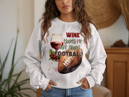 Wine Makes Me Care About Football product type