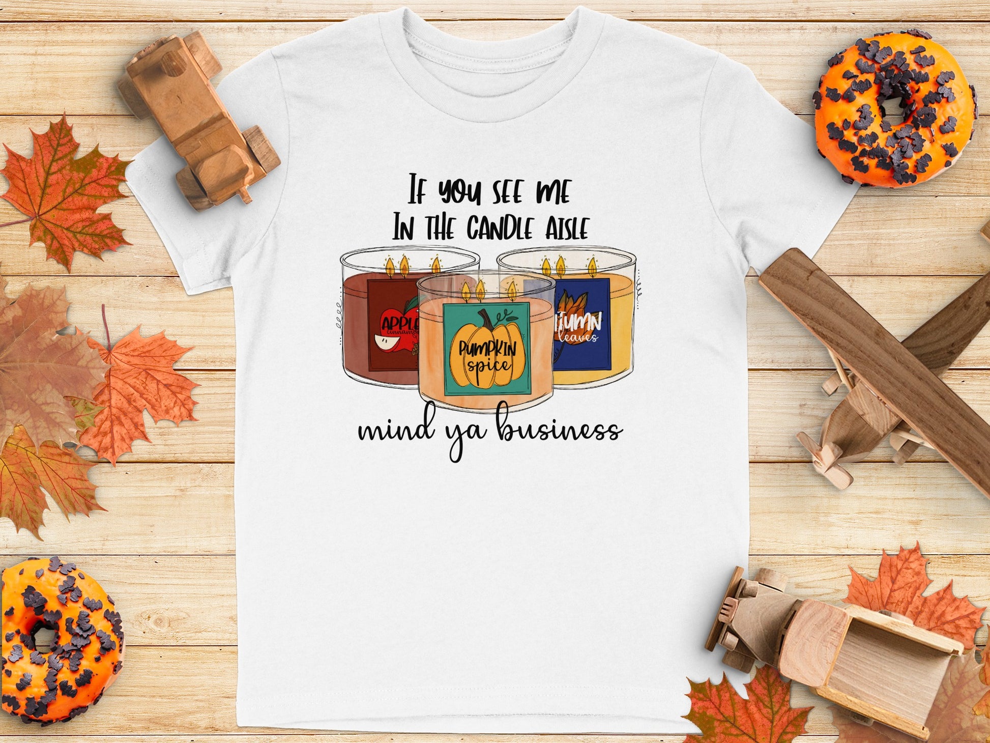 Mind Ya Business Candle Aisle Funny T-Shirt product