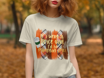 If I Were A Spice Girl I'd Be Pumpkin Spice product type