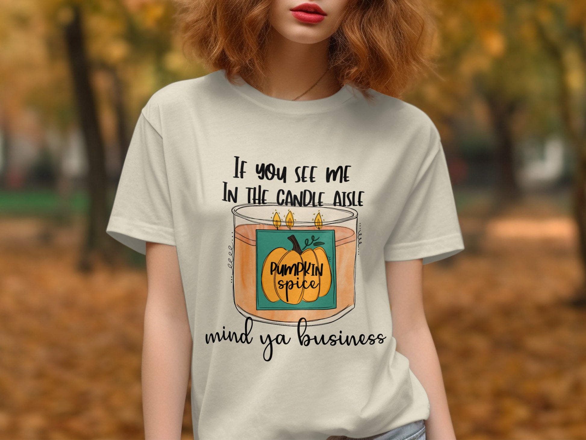 If You See Me In the Candle Aisle Tshirt product type