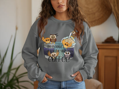 I'm A Hoot Until I Have Had My Coffee Sweatshirt product