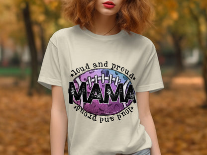 Loud And Proud Mama Graphic T-Shirt product type
