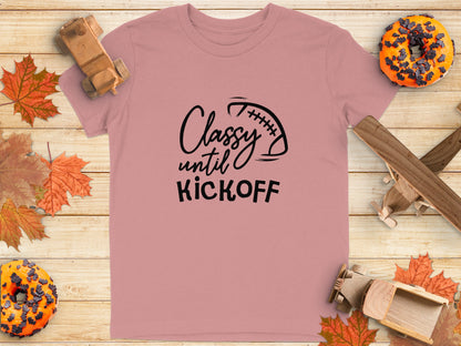 Classy Until Kickoff Football Graphic T-shirt Product