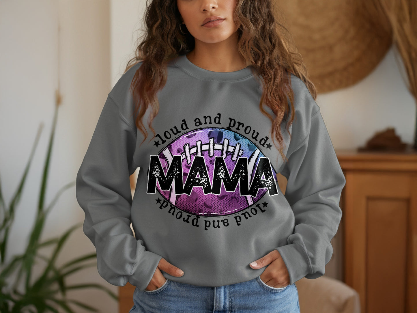 Loud and Proud Mama Graphic Sweatshirt product