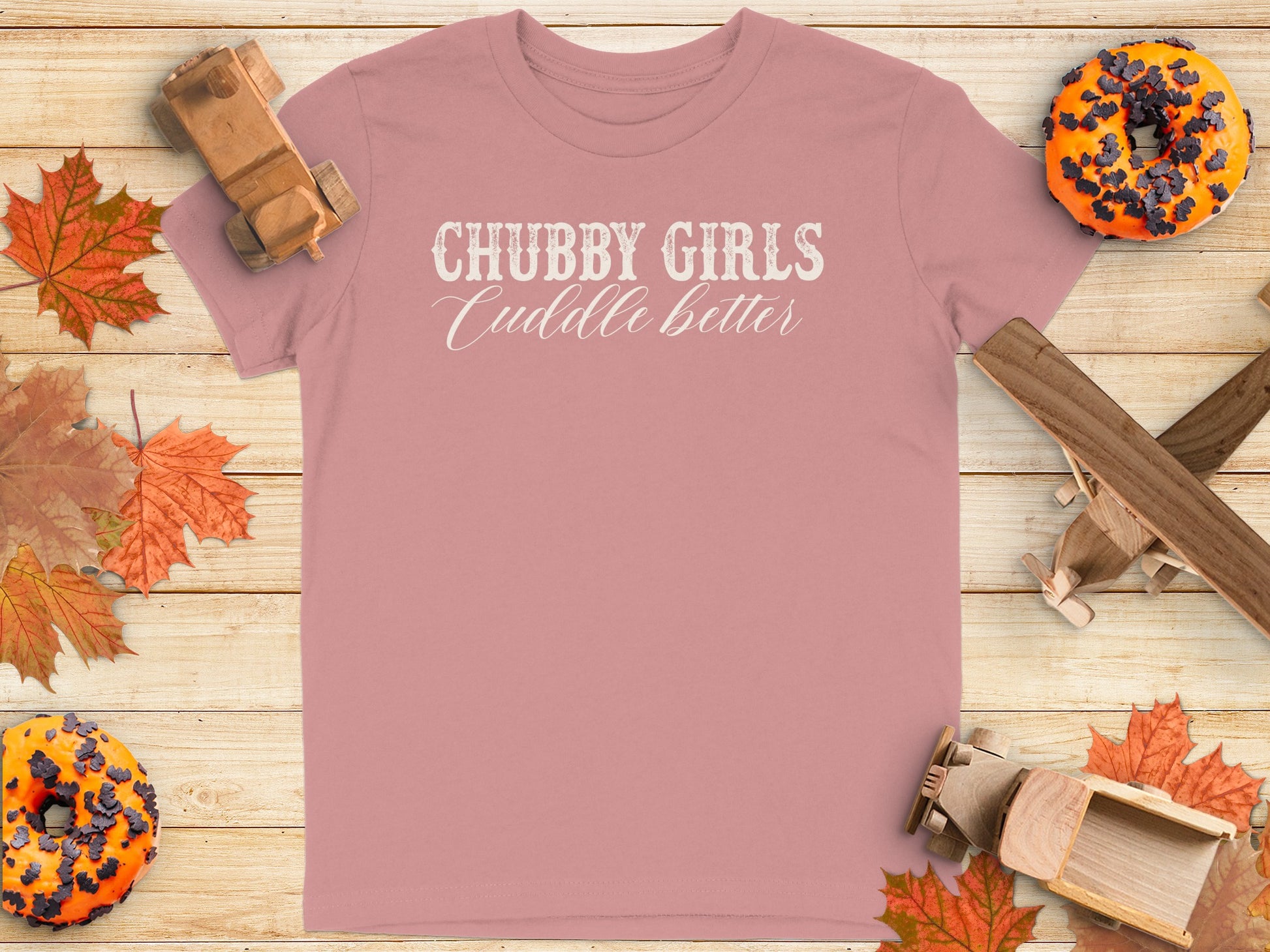 Chubby Girls Cuddle Better Graphic Tee product