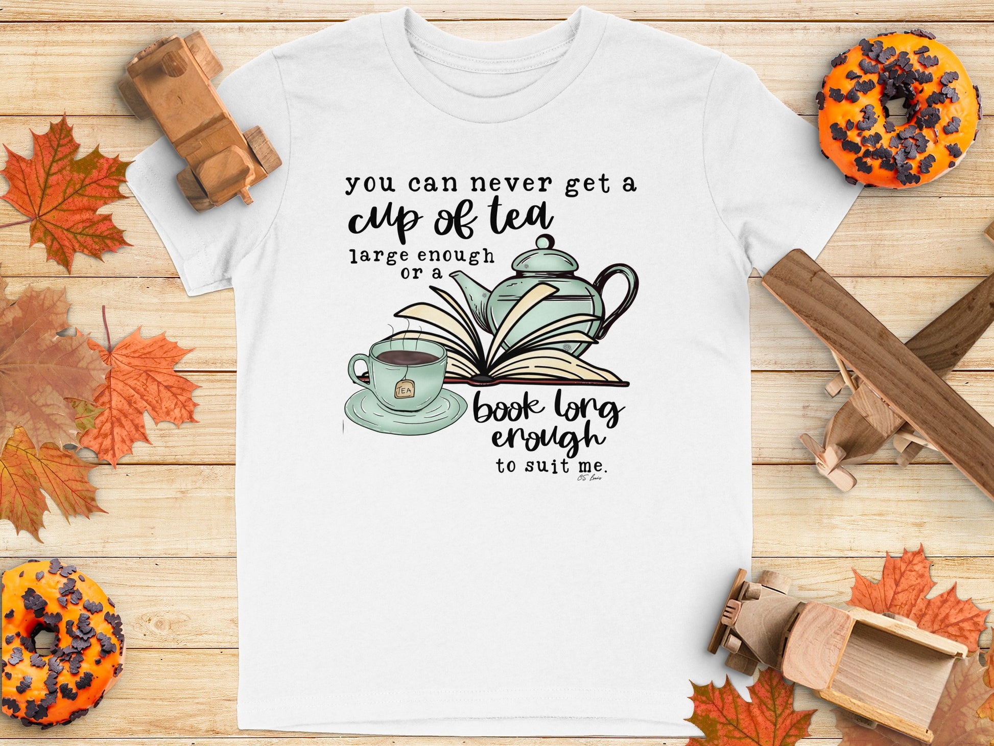 Never Get a Cup of Tea Large Enough Book Long T-Shirt Product