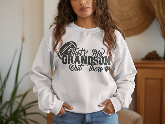 That's My Grandson Out There Football Sweatshirt product type
