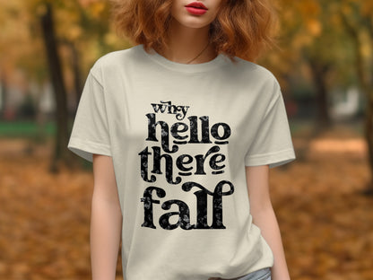 Why Hello There Fall Lettering T-Shirt product type