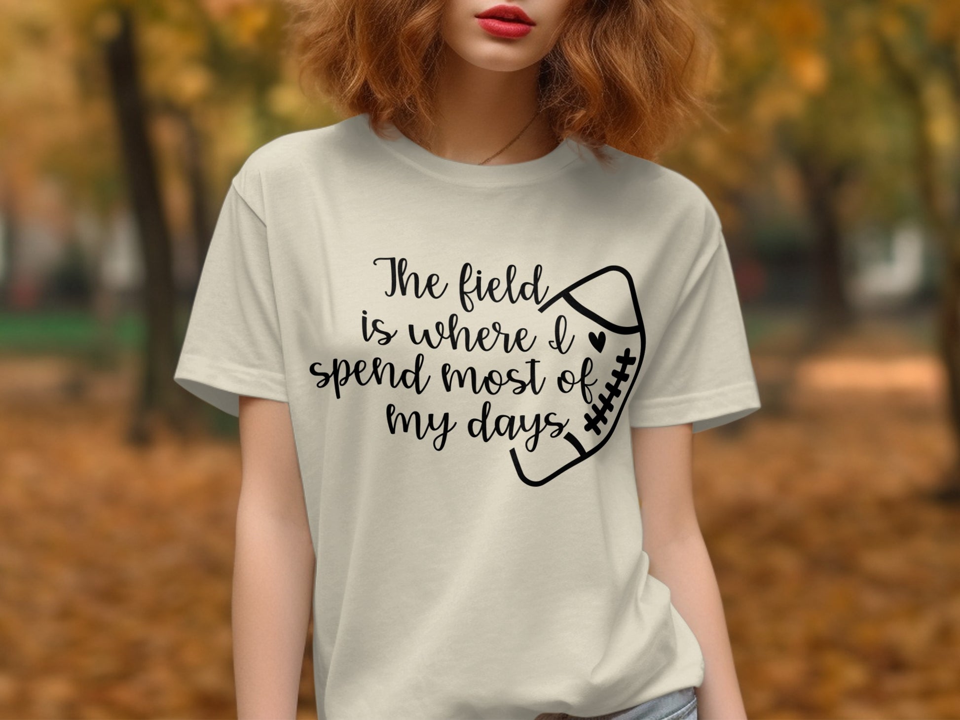 The field is where I spend most of my days product type