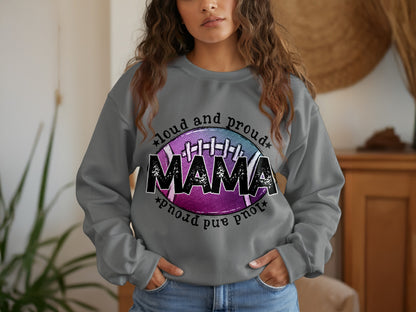 Loud and Proud Mama Graphic Sweatshirt Product