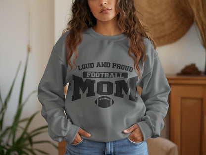 Loud And Proud Football Mom Sweatshirt product