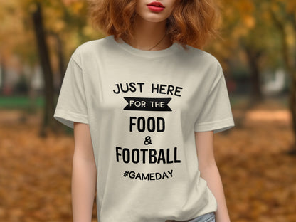 Just Here for the Food and Football Gameday product