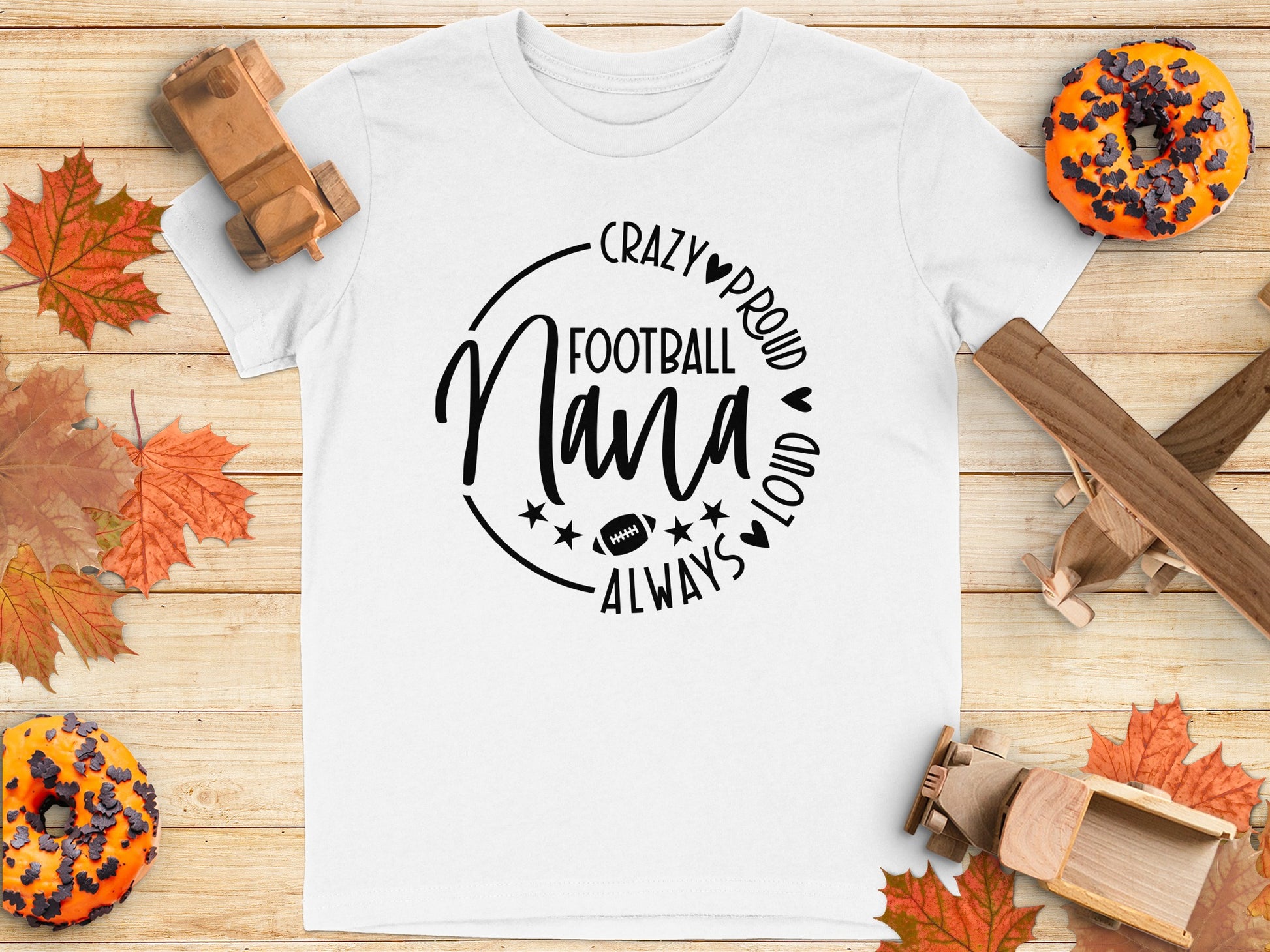 Crazy Proud Football Nana Always Loud T-Shirt product