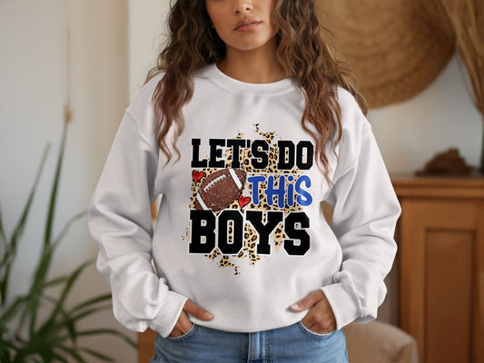 Lets Do This Boys Football Lovers Sweatshirt product