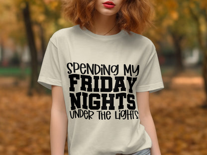 Spending My Friday Nights Under The Lights T-shirt product