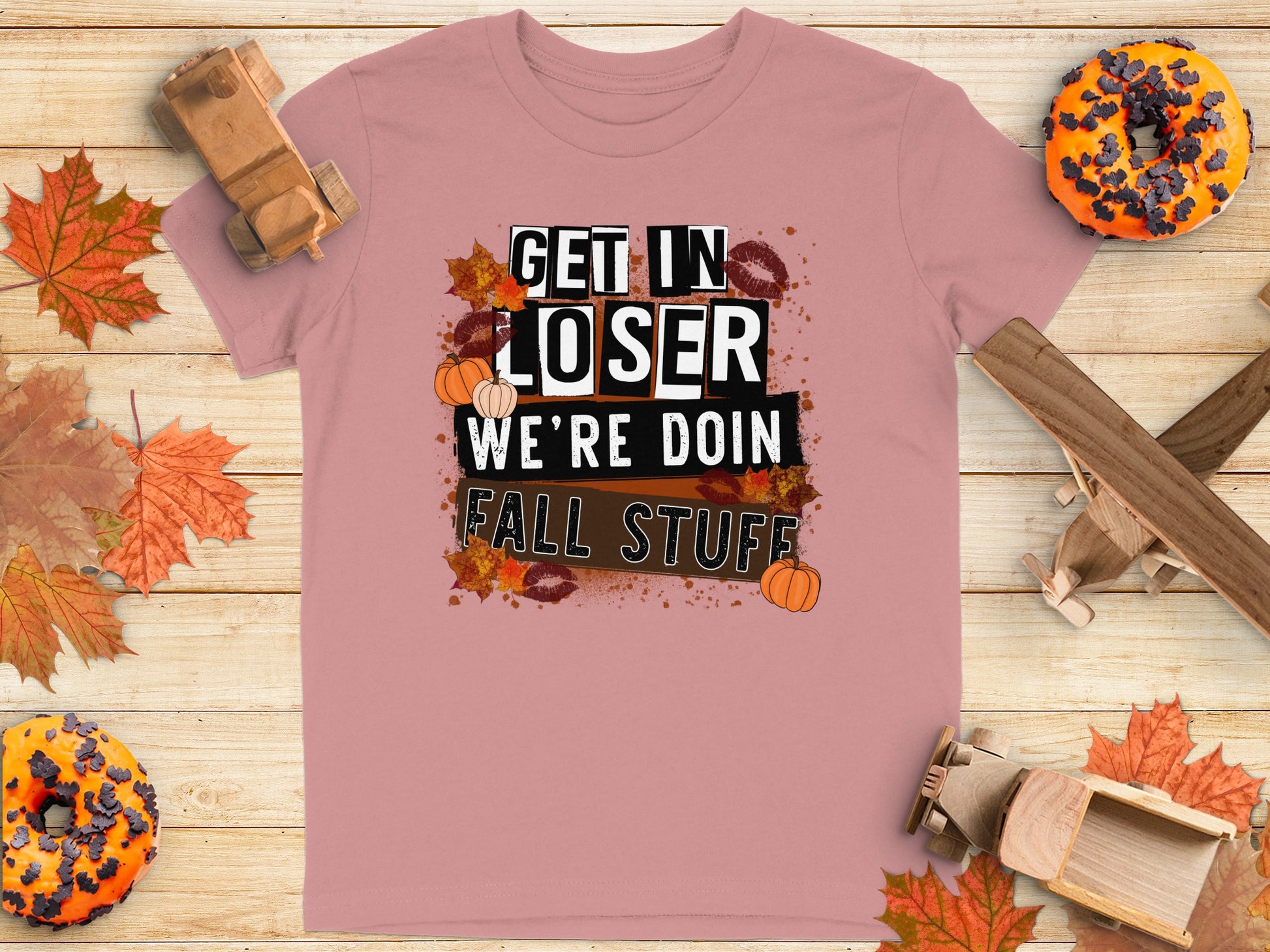 Get in Loser We're Doin Fall Stuff T-Shirt product