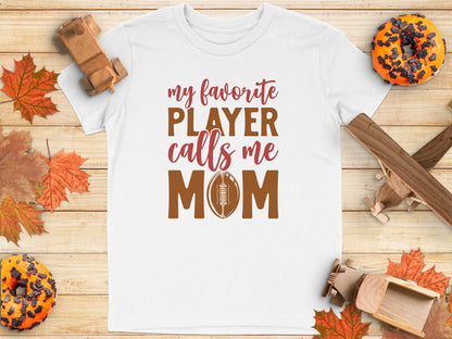 My Favorite Player Calls Me Mom T-shirt product type