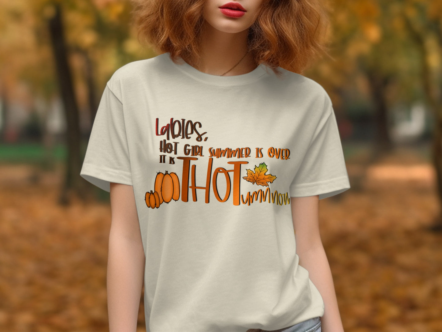 Ladies Hot Girl Summer Is Over It Is Hot Shirt product