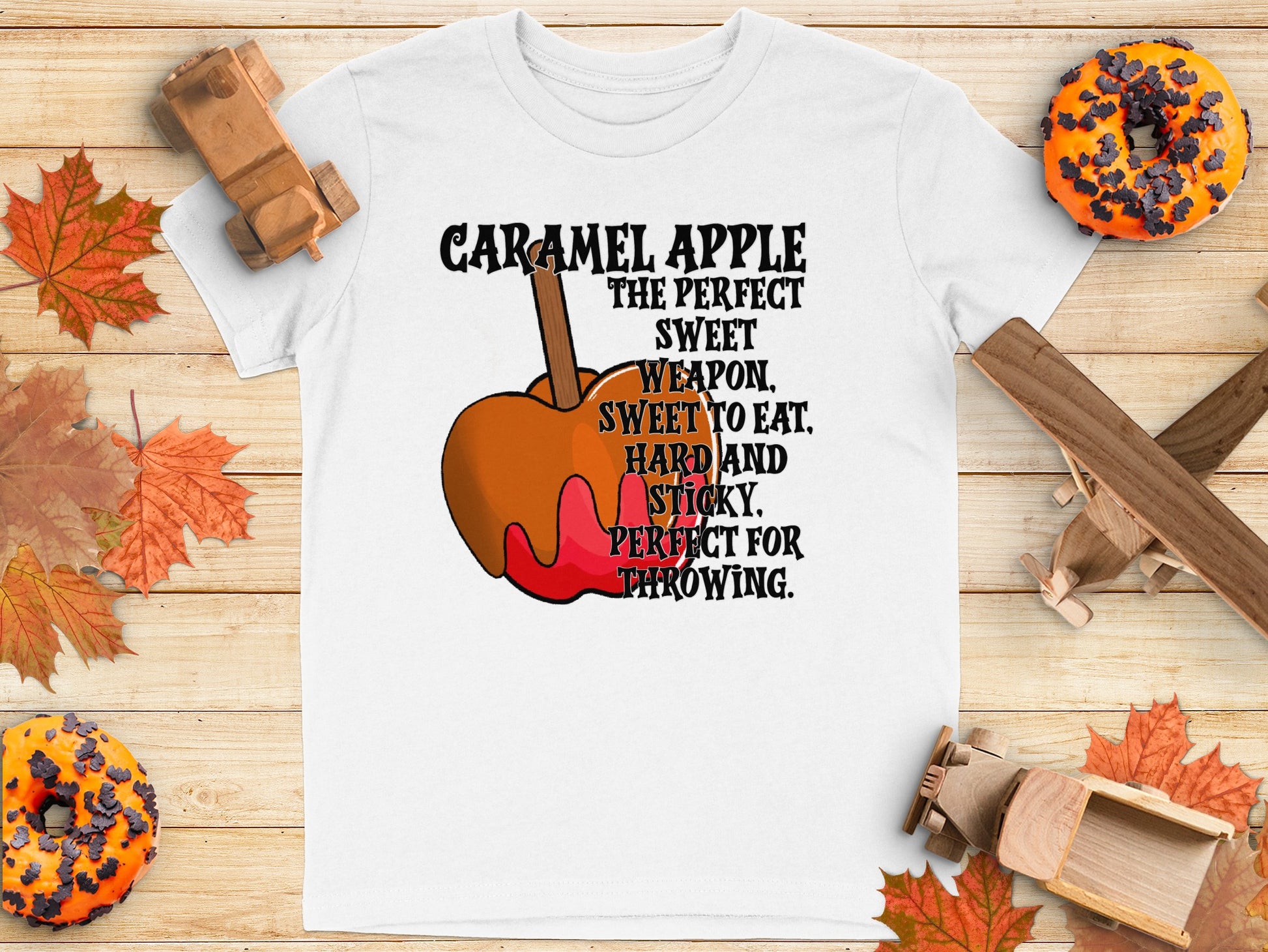 Caramel Apple Sweet Hard and Sticky Throwing Product Shirt