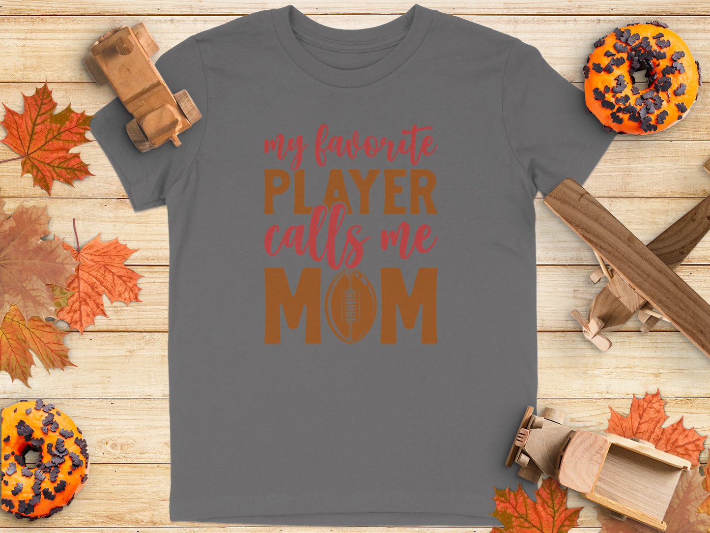 My Favorite Player Calls Me Mom Graphic T-Shirt product type